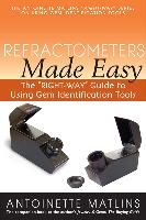 Portada de Refractometers Made Easy: The "Right-Way" Guide to Using Gem Identification Tools