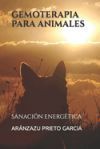 Gemoterapia Para Animales: Sanaci&ocirc;n Energ&ecirc;tica