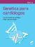 Genética para cardiólogos (Ebook)