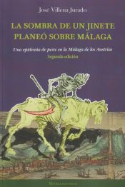 Portada de la sombre de un jinete planea sobre Málaga