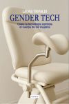 Gender tech: Cómo la tecnología controla el cuerpo de las mujeres