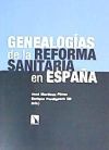 Genealogías de la reforma sanitaria en España