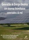 Generación de Energía Eléctrica con sistemas fotovoltaicos conectados a la red