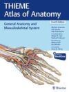 General Anatomy and Musculoskeletal System (Thieme Atlas of Anatomy)