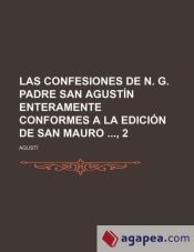 Portada de Las Confesiones de N. G. Padre San Agustín Enteramente Conformes a La Edición de San Mauro , 2