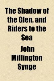 Portada de The Shadow of the Glen, and Riders to the Sea