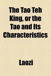 Portada de The Tao Teh King, or the Tao and Its Characteristics
