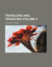Portada de Travelers and traveling Volume 4