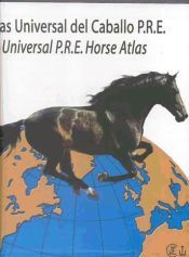 Portada de ATLAS UNIVERSAL DEL CABALLO P.R.E