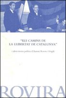 Portada de ""Els camins de la llibertat de Catalunya"" i altres textos polítics d'Antoni Rovira i Virgili