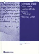 Portada de "Homines de Terracia". Cultura escrita i hegemonia feudal [Terrassa, ca. 950-1150]