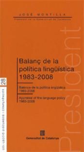 Portada de Balan&ccedil; de la pol&iacute;tica ling&uuml;&iacute;stica 1983-2008. Balance de la pol&iacute;tica ling&uuml;&iacute;stica 1983-2008. Appraisal of the language policy 1983-2008