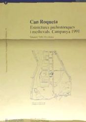 Portada de Can Roqueta. Estructures prehistòriques i medievals. Campanya 1991 (Sabadell, Vallès Occidental)