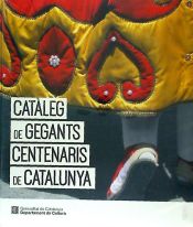 Portada de Catàleg de gegants centenaris de Catalunya