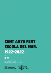 Portada de Cent anys fent Escola del Mar. 1922-2022