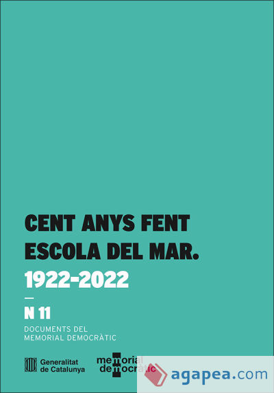 Cent anys fent Escola del Mar. 1922-2022