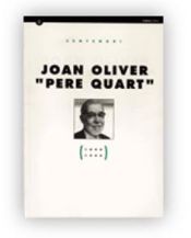 Portada de Centenari Joan Oliver ""Pere Quart"" (1899-1999)