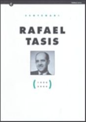 Portada de Centenari Rafael Tasis (1906-2006)