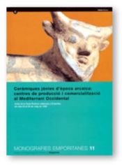 Portada de Ceràmiques jònies d'època arcaica: centres de producció i comercialització al Mediterrani occidental. Actes de la Taula Rodona celebrada a Empúries, els dies 26 al 28 de maig de 1998