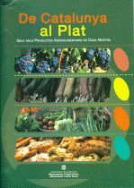 Portada de De Catalunya al plat. Guia dels Productes Agroalimentaris de Casa Nostra