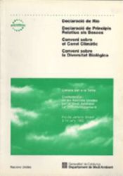 Portada de Declaració de Rio. Declaració de principis relatius als boscos. Conveni sobre el canvi climàtic. Conveni sobre la diversitat biològica