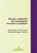 Portada de Efectes regionals del pressupost europeu a Espanya (actualització 1986-1999). Fluxos financers i balances fiscals entre les comunitats autònomesi el pressupost de la Unió Europea