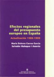 Portada de Efectos regionales del presupuesto europeo en España (1986-1999). Flujos financieros y balanzas fiscales entre las comunidades autónomas y el presupuesto de la Unión Europea