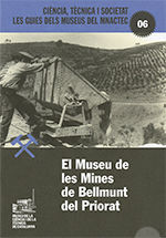 Portada de El Museu de les Mines de Bellmunt del Priorat