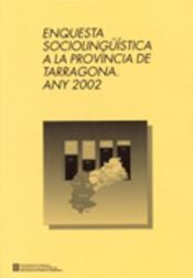 Portada de Enquesta sociolingüística a la província de Tarragona. Any 2002