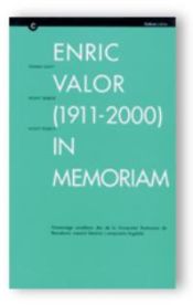 Portada de Enric Valor (1911-2000). In memoriam. Homenatge acadèmic des de la Universitat Autònoma de Barcelona: creació literària i compromís lingüístic