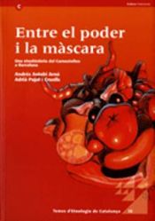 Portada de Entre el poder i la màscara. Una etnohistòria del Carnestoltes a Barcelona