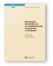 Portada de Estratègies industrials de les multinacionals estrangeres a Catalunya