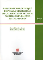 Portada de Estudi del marge de què disposa la Generalitat de Catalunya per establir polítiques públiques en transports