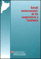 Portada de Estudi socioeconòmic de les cooperatives a Catalunya