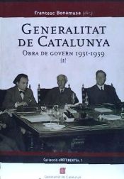 Portada de GENERALITAT OBRA DE GOVERN VOL.1 1931-1939