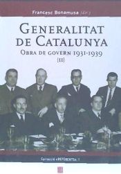 Portada de Generalitat de Catalunya. Obra de Govern 1931-1939 (Volum II)