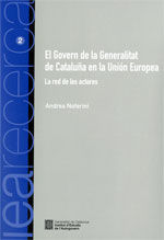 Portada de Govern de la Generalitat de Cataluña en la Unión Europea. La red de los actores/El