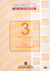 Portada de Graduï's. Ara en secundària. Àmbit de la comunicació, unitats 17 a 24 (DVD)