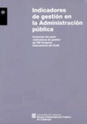 Portada de Indicadores de gestión en la Administración pública. Ponencias del panel ""Indicadores de gestión"" del VIII Congreso Internacional del CLAD