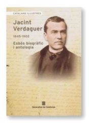 Portada de Jacint Verdaguer (1845-1902). Esbós biogràfic i antologia