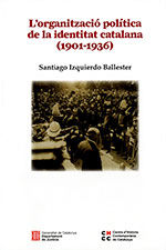 Portada de L'organització política de la identitat catalana (1901-1936)
