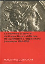 Portada de La Intervenció al sector 01 del Conjunt Històric d'Olèrdola. De la prehistòria a l'etapa romana (campanyes 1995-2006)