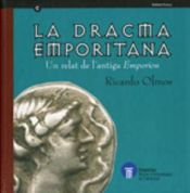 Portada de La dracma emporitana. Un relat de l'antiga Emporion