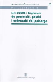 Portada de Llei 8/2005 i Reglament de protecció, gestió i ordenació del paisatge