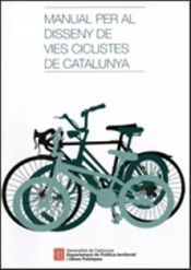 Portada de Manual per al disseny de vies ciclistes de Catalunya