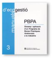 Portada de PBPA. Disseny i aplicació d'un programa de bones pràctiques ambientals a la indústria