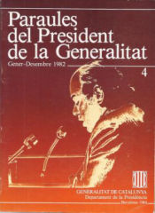 Portada de Paraules del President de la Generalitat. Gener - desembre 1982