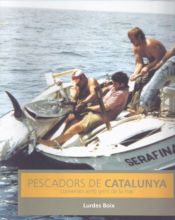 Portada de Pescadors de Catalunya. Converses amb gent de la mar