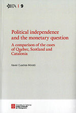 Portada de Political independence and the monetary question. A comparison of the cases of Quebec, Scotland and Catalonia