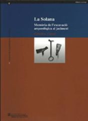 Portada de Solana. Memòria de l'excavació arqueològica al jaciment. Cubelles